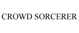 CROWD SORCERER trademark