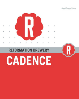 #SETBEERFREE R REFORMATION BREWERY R CADENCE trademark