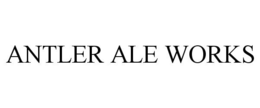 ANTLER ALE WORKS trademark