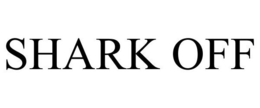 SHARK OFF trademark