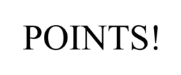 POINTS! trademark