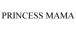 PRINCESS MAMA trademark