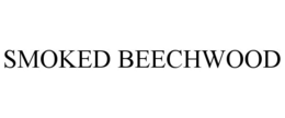SMOKED BEECHWOOD trademark