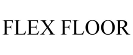 FLEX FLOOR trademark