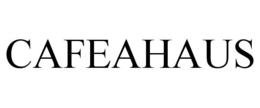 CAFEAHAUS trademark