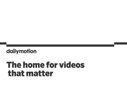 DAILYMOTION THE HOME FOR VIDEOS THAT MATTER trademark