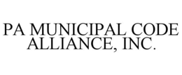 PA MUNICIPAL CODE ALLIANCE, INC. trademark