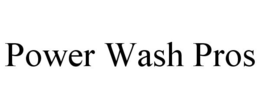 POWER WASH PROS trademark