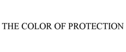 THE COLOR OF PROTECTION trademark
