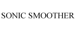 SONIC SMOOTHER trademark