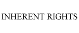INHERENT RIGHTS trademark