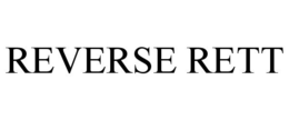 REVERSE RETT trademark