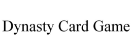 DYNASTY CARD GAME trademark