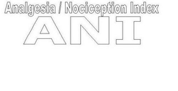 ANALGESIA/NOCICEPTION INDEX ANI trademark