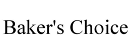 BAKER'S CHOICE trademark
