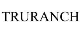 TRURANCH trademark