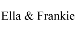ELLA & FRANKIE trademark