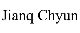 JIANQ CHYUN trademark