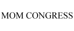 MOM CONGRESS trademark