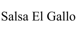 SALSA EL GALLO trademark