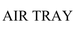 AIR TRAY trademark