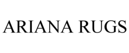 ARIANA RUGS trademark