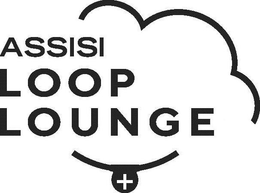 ASSISI LOOP LOUNGE trademark