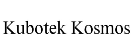 KUBOTEK KOSMOS trademark