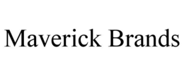 MAVERICK BRANDS trademark