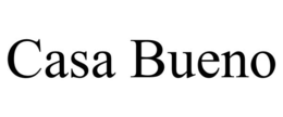 CASA BUENO trademark