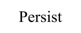 PERSIST trademark