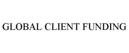 GLOBAL CLIENT FUNDING trademark
