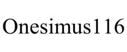 ONESIMUS116 trademark