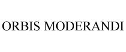 ORBIS MODERANDI trademark
