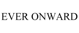 EVER ONWARD trademark