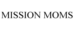 MISSION MOMS trademark