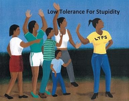 LOW TOLERANCE FOR STUPIDITY LTFS trademark