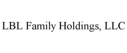LBL FAMILY HOLDINGS, LLC trademark