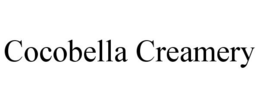 COCOBELLA CREAMERY trademark