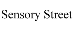 SENSORY STREET trademark