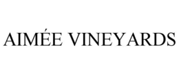 AIMÉE VINEYARDS trademark