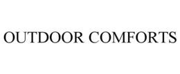 OUTDOOR COMFORTS trademark