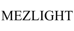 MEZLIGHT trademark