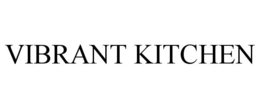 VIBRANT KITCHEN trademark