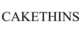 CAKETHINS trademark