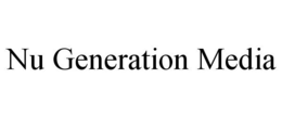 NU GENERATION MEDIA trademark