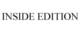 INSIDE EDITION trademark