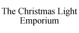 THE CHRISTMAS LIGHT EMPORIUM trademark