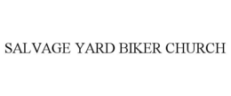 SALVAGE YARD BIKER CHURCH trademark