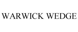 WARWICK WEDGE trademark